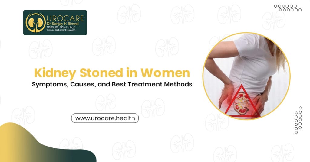 Kidney Stones in Women: Symptoms, Causes, and Best Treatment Methods 1 Kidney Stones in Women – Symptoms, Causes, and Treatment by Dr. Sanjay K Binwal, Urologist in Jaipur