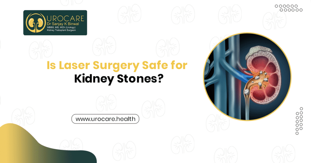 Laser Surgery Safe for Kidney Stones